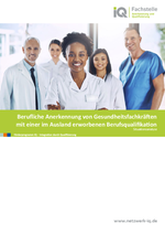 Titelbild zur Situationsnalyse: Berufliche Anerkennung von Gesundheitsfachkräften mit einer im Ausland erworbenen Berufsqualifikation.